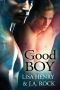 [Boy: L. Henry|J. Rock 01] • The Good Boy